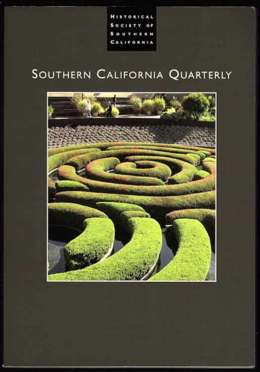 SOUTHERN CALIFORNIA QUARTERLY, WINTER 2011-2012, VOL. 93, NO. 4