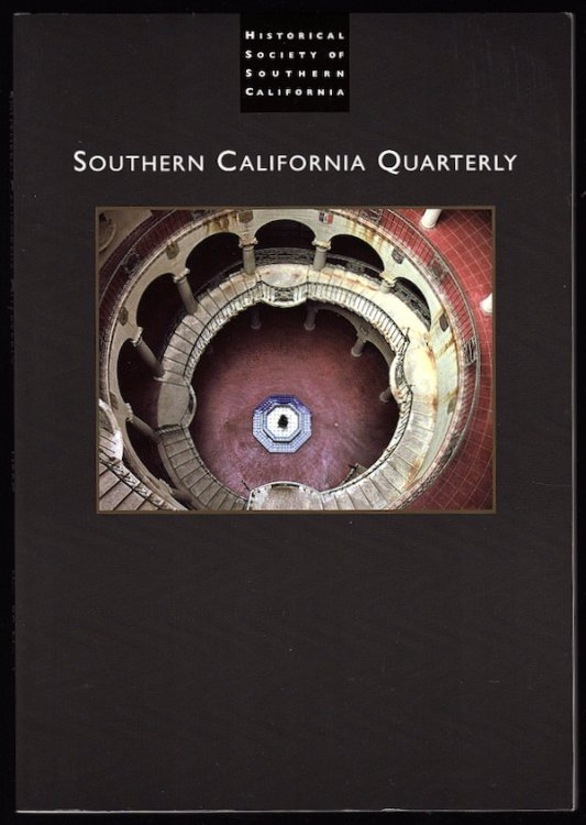 SOUTHERN CALIFORNIA QUARTERLY, SPRING 2008, VOL. 90, NO. 1