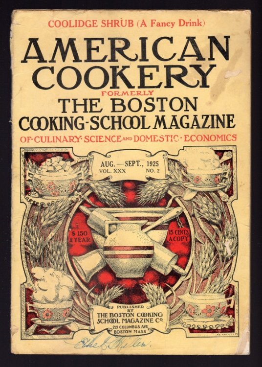 AMERICAN COOKERY (FORMERLY THE BOSTON COOKING-SCHOOL MAGAZINE OF CULINARY SCIENCE & DOMESTIC ECONOMICS), AUGUST - SEPTEMBER, 1925, VOL. XXX, NO. 2