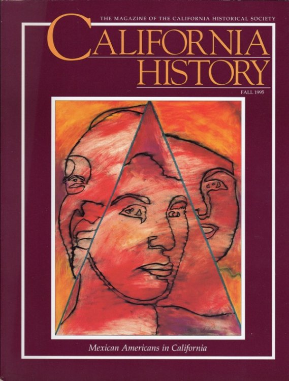 CALIFORNIA HISTORY, FALL 1995, VOL. LXXIV, NO. 3
