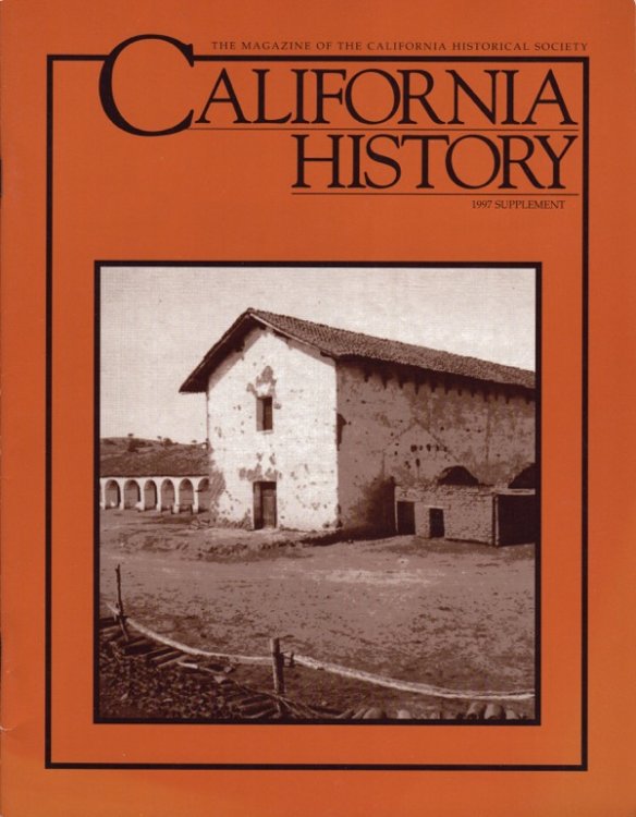 CALIFORNIA HISTORY, 1997 SUPPLEMENT, VOL. LXXVI
