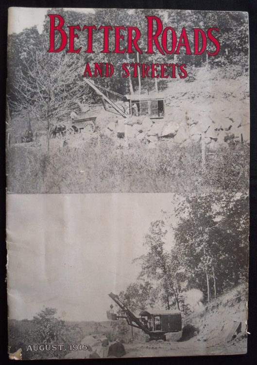 BETTER ROADS AND STREETS, AUGUST 1916, VOL. VI, NO 8