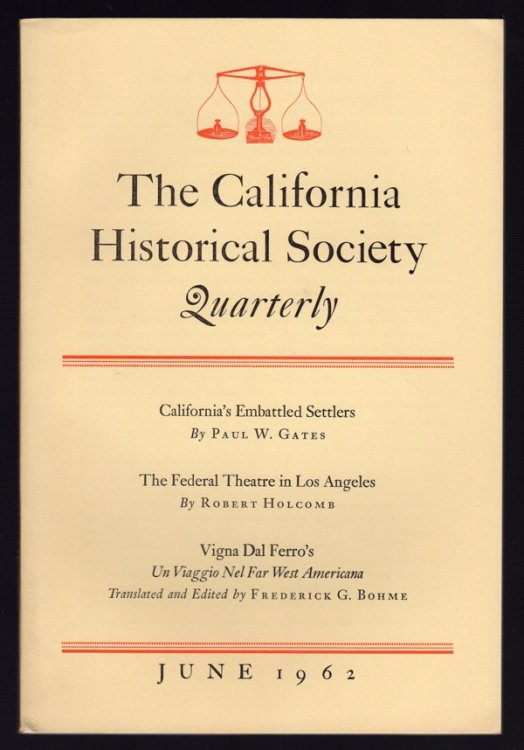 CALIFORNIA HISTORICAL SOCIETY QUARTERLY, JUNE 1962, VOL. XLI, NO. 2