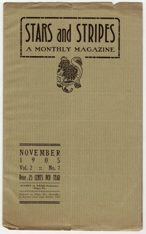 STARS AND STRIPES: A MONTHLY MAGAZINE, NOVEMBER 1905, VOL. 2, NO. 7