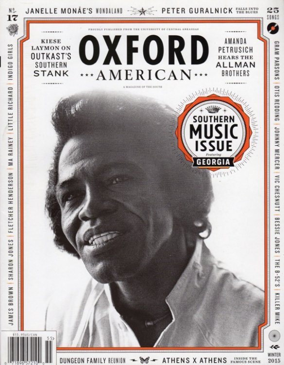 OXFORD AMERICAN: SOUTHERN MAGAZINE OF GOOD WRITING, ISSUE 91, SOUTHERN MUSIC ISSUE NO. 17, WINTER 2015