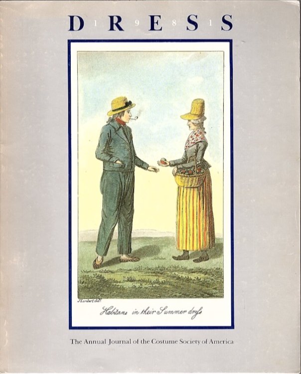 DRESS, VOL. 7, 1981: ANNUAL JOURNAL OF THE COSTUME SOCIETY OF AMERICA