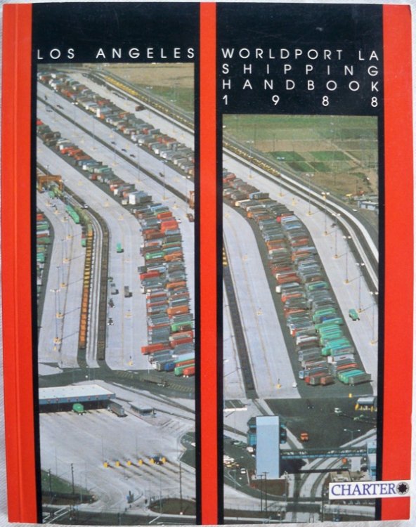 LOS ANGELES WORLDPORT LA SHIPPING HANDBOOK 1988