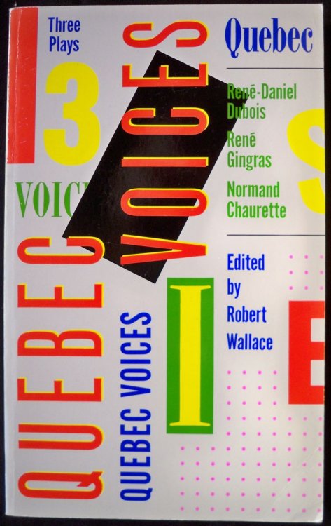 Quebec Voices : Three Plays