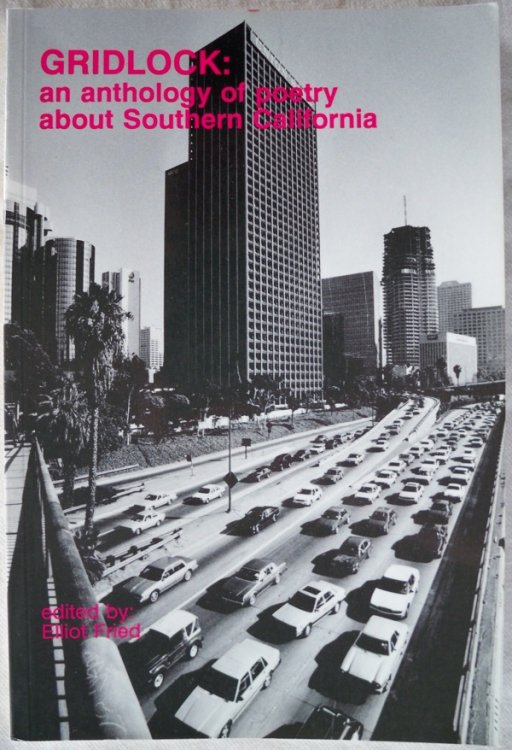 Gridlock : An Anthology of Poetry about Southern California