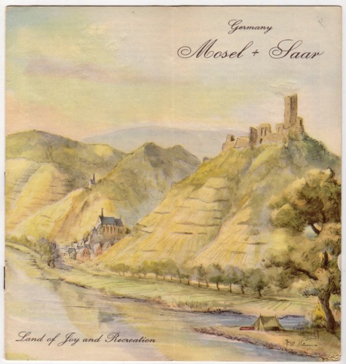 GERMANY MOSEL & SAAR: LAND OF JOY AND RECREATION