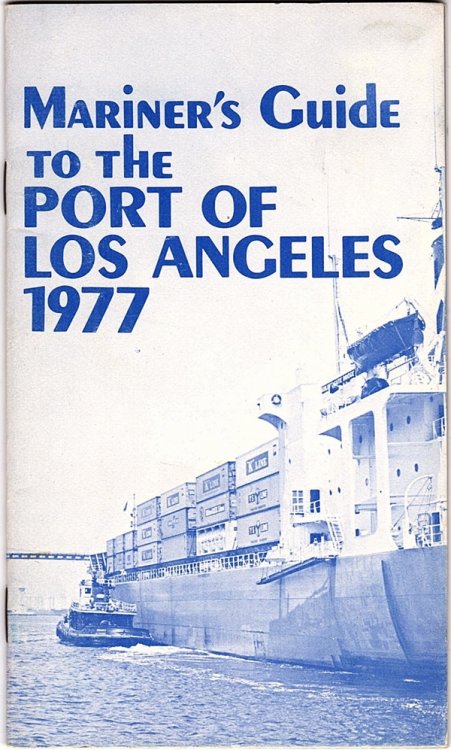 MARINER'S GUIDE TO THE PORT OF LOS ANGELES, 1977
