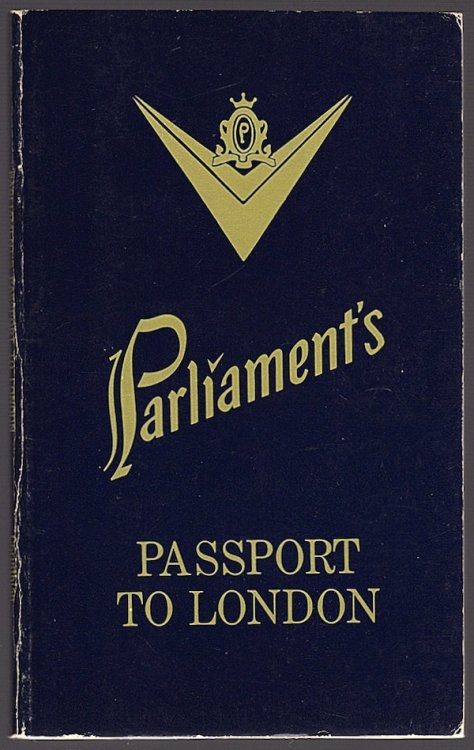 PARLIAMENT'S PASSPORT TO LONDON