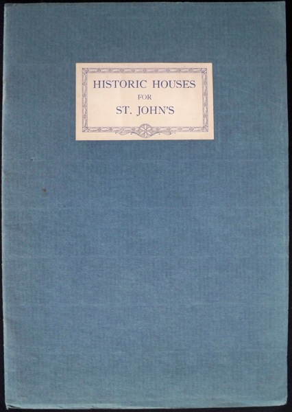 HISTORIC HOUSES FOR ST. JOHN'S