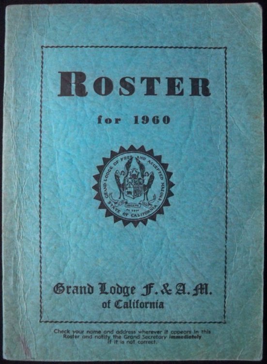 ROSTER FOR 1960, GRAND LODGE F. & A.M. (FREE & ACCEPTED MASONS) OF CALIFORNIA