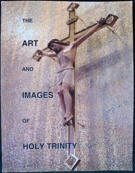 THE ART AND IMAGES OF HOLY TRINITY