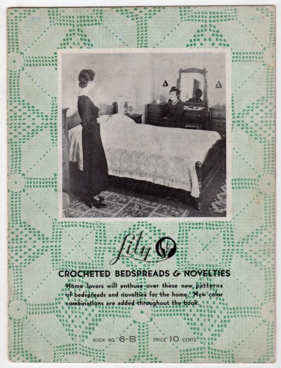 LILY CROCHETED BEDSPREAD & NOVELTIES, BOOK NO. 6-B