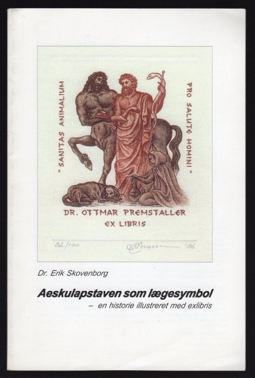 AESKULAPSTAVEN SOM LGESYMBOL EN HISTORIE ILLUSTRERET MED EXLIBRIS