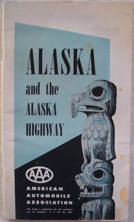 ALASKA AND THE ALASKA HIGHWAY