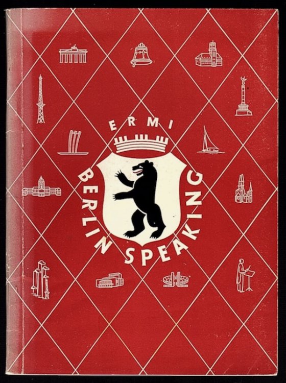 BERLIN SPEAKING (ERMI GUIDE OF EUROPE)