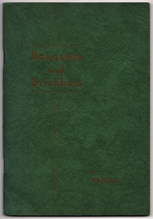 BOUQUETS AND BRICKBATS