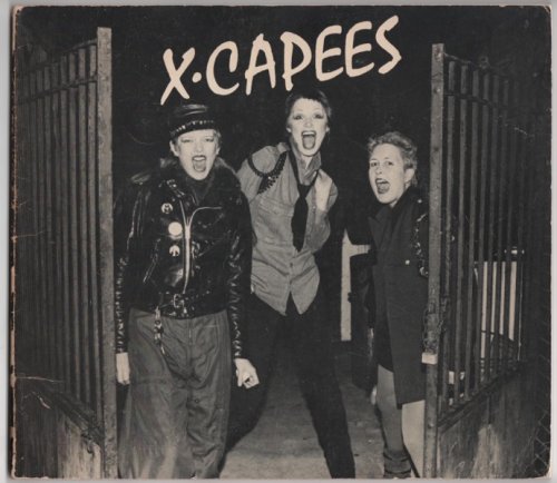 X-CAPEES: A SAN FRANCISCO PUNK PHOTO DOCUMENTARY