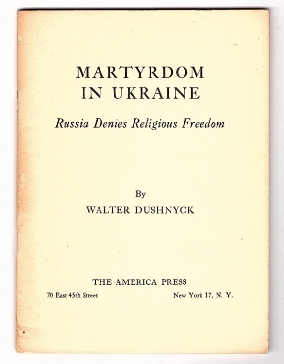 MARTYRDOM IN UKRAINE: RUSSIA DENIES RELIGIOUS FREEDOM