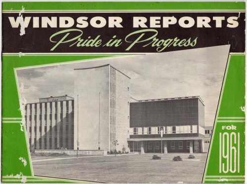 WINDSOR REPORTS: PRIDE IN PROGRESS FOR 1961