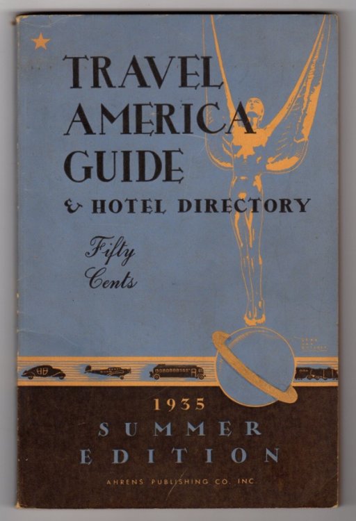 TRAVEL AMERICA GUIDE & HOTEL DIRECTORY, 1935, SUMMER EDITION