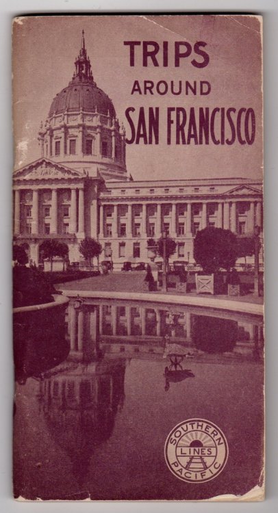 TRIPS AROUND SAN FRANCISCO