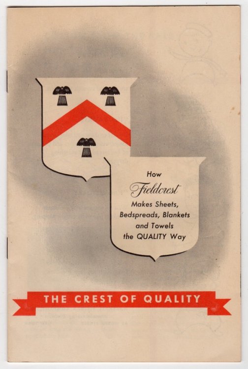 HOW FIELDCREST MAKES SHEETS, BEDSPREADS, BLANKETS AND TOWELS THE QUALITY WAY