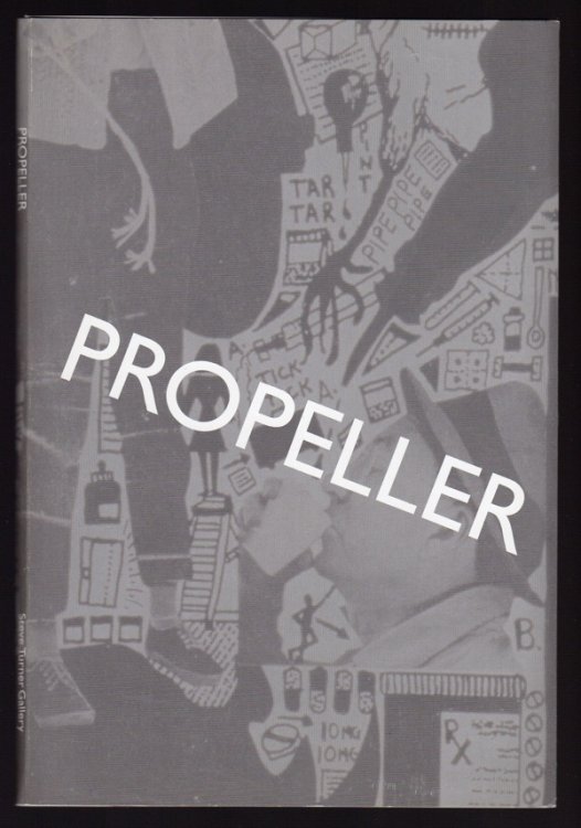 PROPELLER, APRIL 15 - MAY 21, 2005