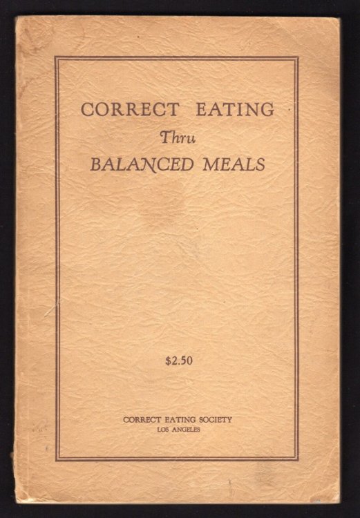 CORRECT EATING THRU BALANCED MEALS