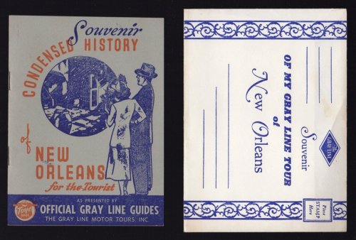 SOUVENIR CONDENSED HISTORY OF NEW ORLEANS FOR THE TOURIST