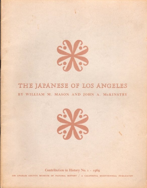 THE JAPANESE OF LOS ANGELES (CONTRIBUTION IN HISTORY NO. 1, 1969)