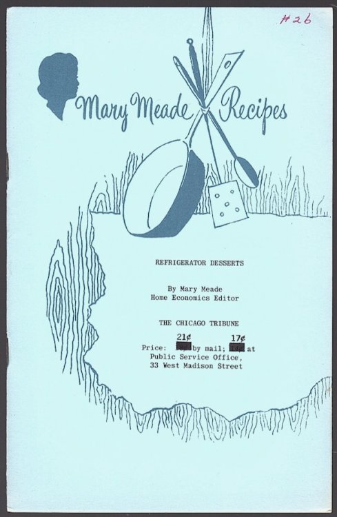 REFRIGERATOR DESSERTS (MARY MEADE RECIPES)