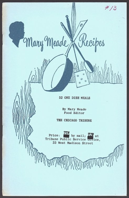 52 ONE DISH MEALS (MARY MEADE RECIPES)