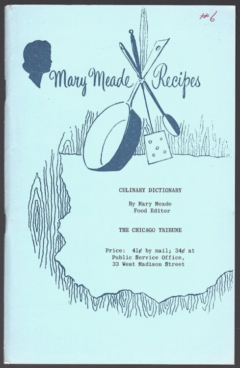 CULINARY DICTIONARY (MARY MEADE RECIPES)