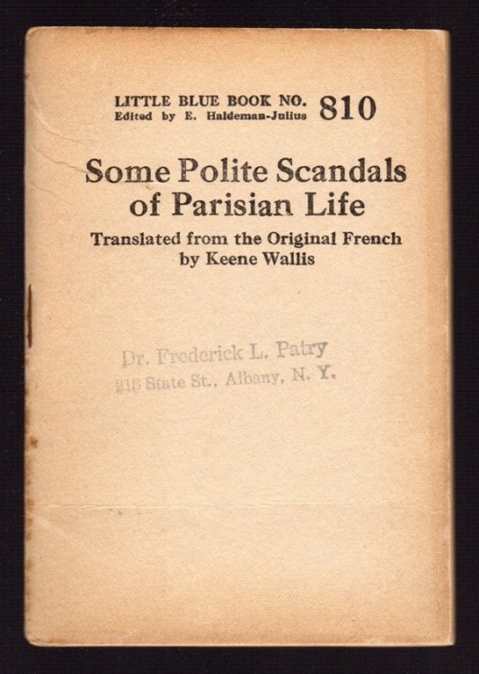 SOME POLITE SCANDALS OF PARISIAN LIFE (LITTLE BLUE BOOK NO. 810)