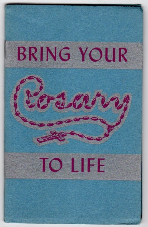BRING YOUR ROSARY TO LIFE