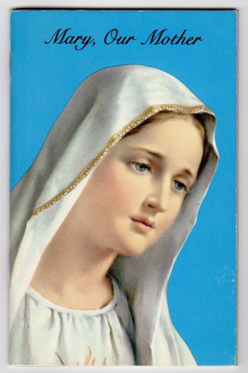 MARY, OUR MOTHER
