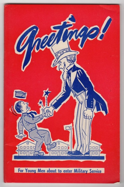 GREETINGS! FOR YOUNG MEN ABOUT TO ENTER MILITARY SERVICE