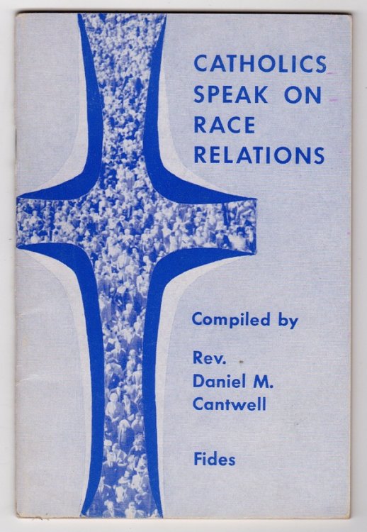 CATHOLICS SPEAK ON RACE RELATIONS