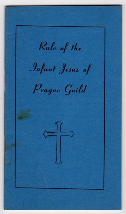 RULE OF THE INFANT JESUS OF PRAGUE GUILD