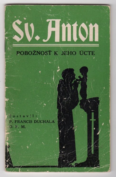 SVT ANTON: POBONOS K JEHO CTE (SVATY ANTON: POBOZNOST K JEHO UCTE)