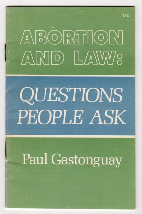 ABORTION AND LAW: QUESTIONS PEOPLE ASK