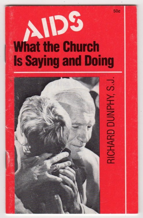 AIDS: WHAT THE CHURCH IS SAYING AND DOING