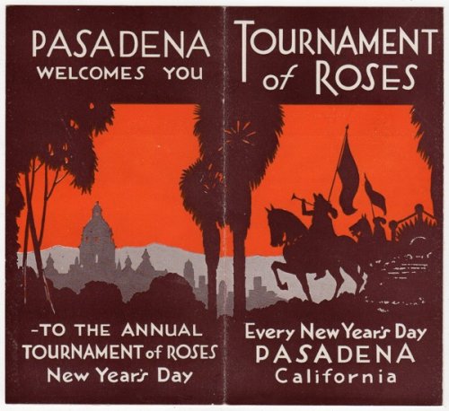 TOURNAMENT OF ROSES: EVERY NEW YEAR'S DAY, PASADENA, CALIFORNIA (ON BACK: PASADENA WELCOMES YOU - TO THE ANNUAL TOURNAMENT OF ROSES, NEW YEAR'S DAY)