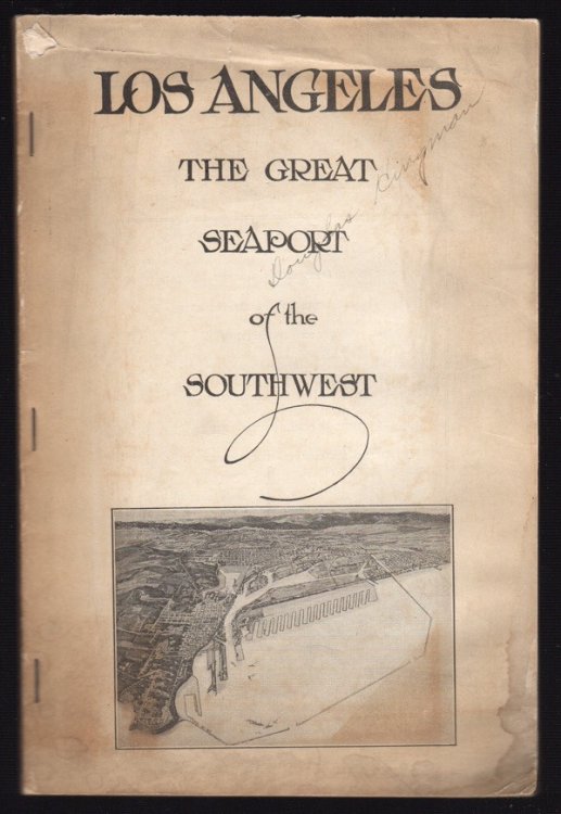 LOS ANGELES: THE GREAT SEAPORT OF THE SOUTHWEST