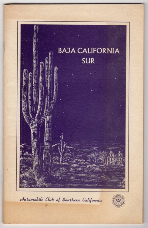 BAJA CALIFORNIA SUR: CONTINUING THE PENINSULAR JOURNEY SOUTH