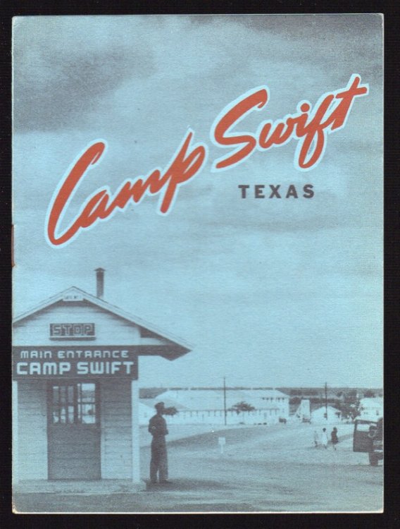 CAMP SWIFT TEXAS